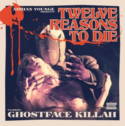 GhostfaceKillah_12Reasons