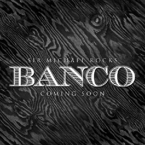 SirMichaelRocks_banco