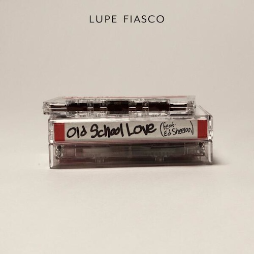 LupeFiasco_OldSchoolLove