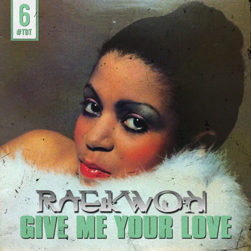 Raekwon_GiveMeYourLove