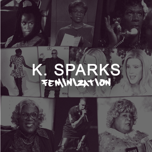 KSparks_Feminization