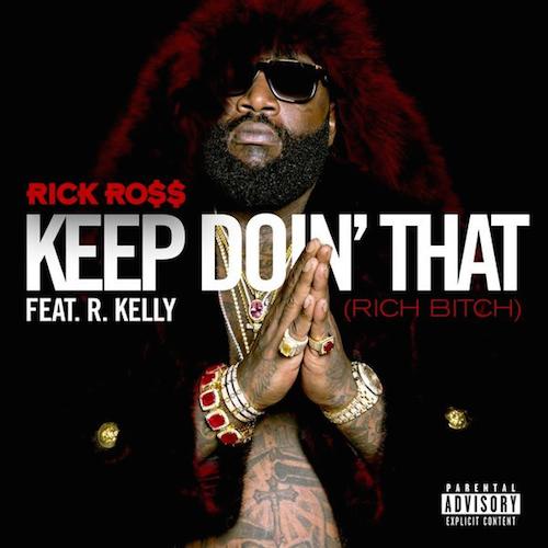 RickRoss_RKelly_KeepDoin