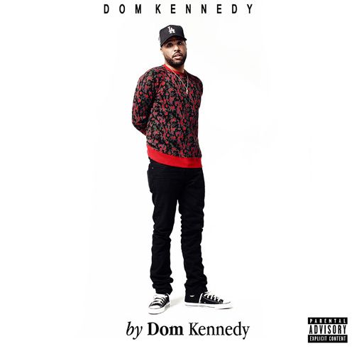 DomKennedy_ByDomKennedy