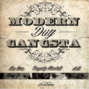 Tragedy_ModernDayGangsta