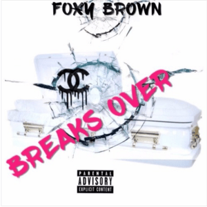 foxy_brown_breaksover